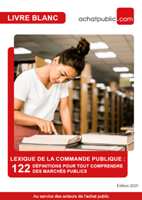 [Livre blanc] Lexique de la commande publique : 122 définitions pour tout comprendre des marchés publics