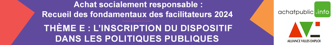 Recueil des fondamentaux des facilitateurs : L'inscription du dispositif dans les politiques publiques